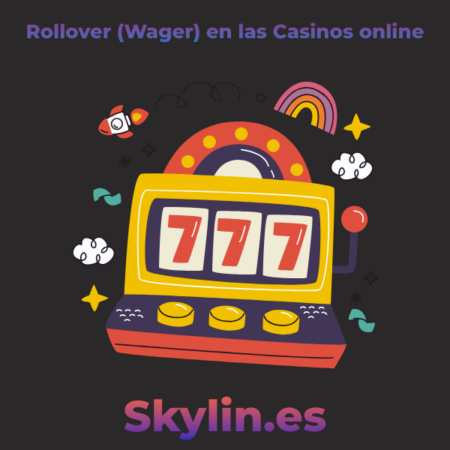 ¿Qué es un Rollover en las Casinos online?